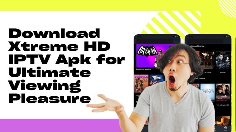 Download Xtreme HD IPTV Apk for Ultimate Viewing Pleasure