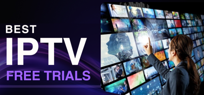 IPTV Free Trial