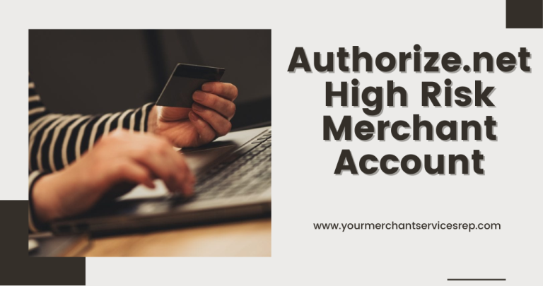 When Authorize.net high risk merchant account dropped: What You Need to Know